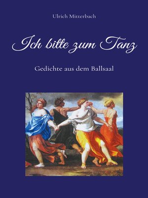 cover image of Ich bitte zum Tanz